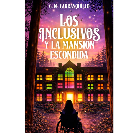 Los Inclusivos y la Mansión Escondida: Edición especial