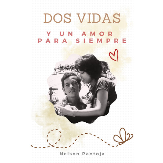 Dos vidas y un amor para siempre